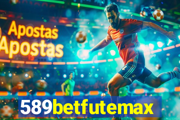 589betfutemax futebol ao vivo